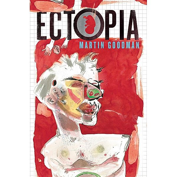 Ectopia / BARBICAN PRESS, Martin Goodman