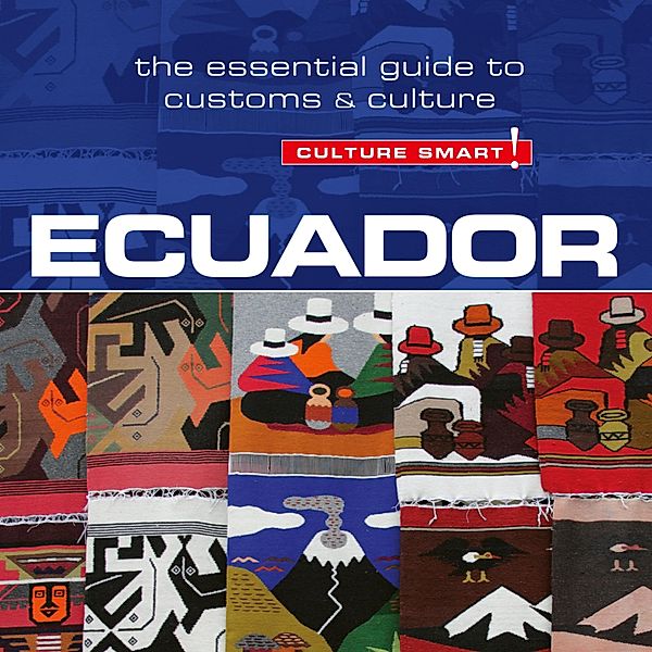 Ecuador - Culture Smart!, Russel Maddicks