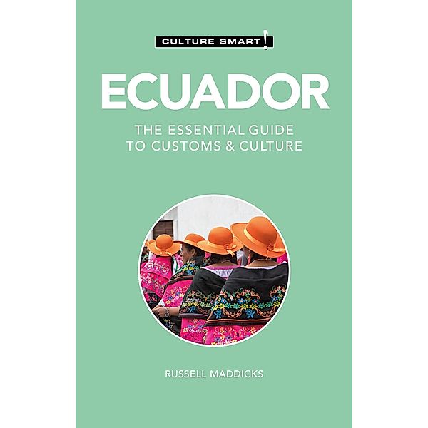 Ecuador - Culture Smart!, Russell Maddicks