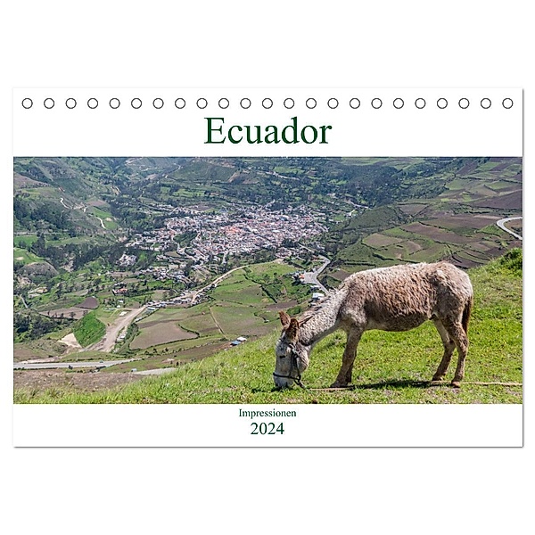 Ecuador - Impessionen (Tischkalender 2024 DIN A5 quer), CALVENDO Monatskalender, pixs:sell