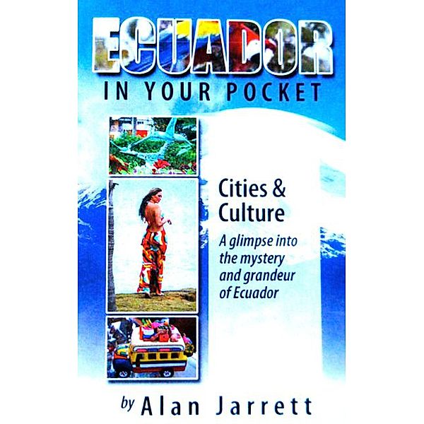 Ecuador In Your Pocket, Alan Jarrett