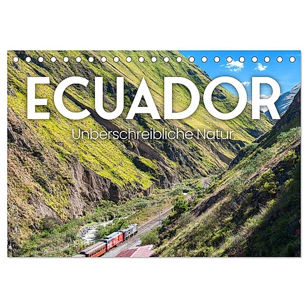 Ecuador - Unbeschreibliche Natur (Tischkalender 2024 DIN A5 quer), CALVENDO Monatskalender, SF
