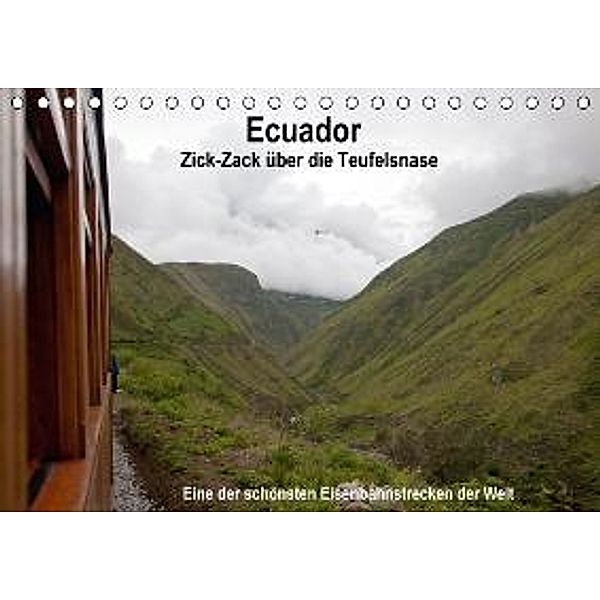 Ecuador Zick-Zack über die Teufelsnadel (Tischkalender 2015 DIN A5 quer), Andreas Kretschmar
