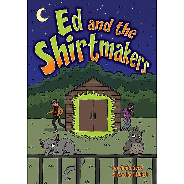 Ed and the Shirtmakers / Badger Learning, Andy Seed