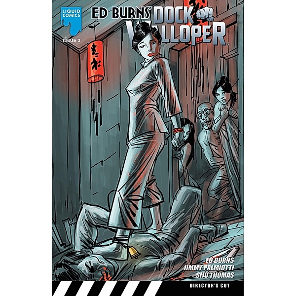 ED BURNS: DOCK WALLOPER, Issue 3 / Liquid Comics, Ed Burns