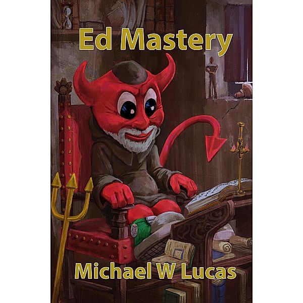 Ed Mastery (IT Mastery, #13), Michael W Lucas