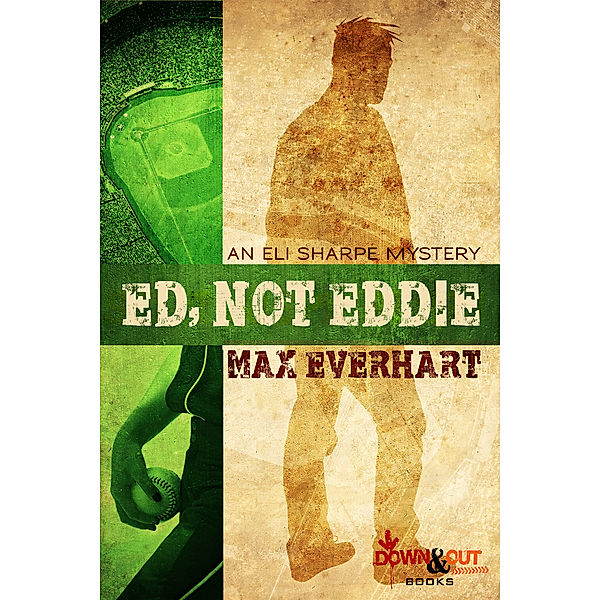 Ed, Not Eddie, Max Everhart