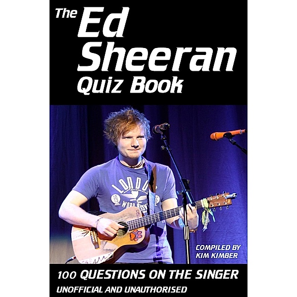 Ed Sheeran Quiz Book / Andrews UK, Kim Kimber