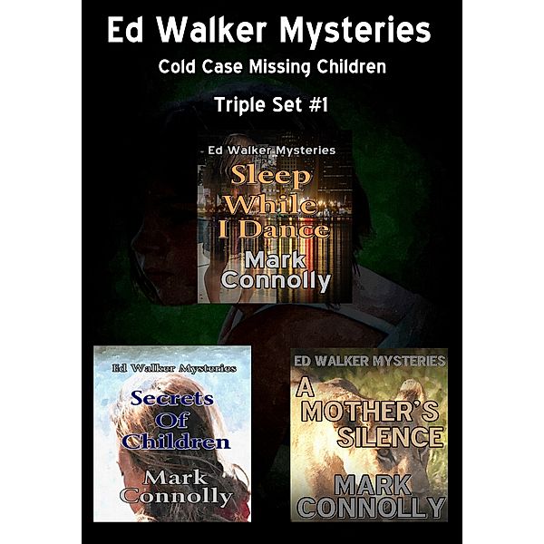 Ed Walker Mysteries: Triple Play, Mark Connolly