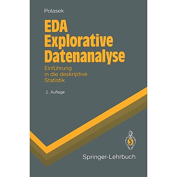 EDA Explorative Datenanalyse / Springer-Lehrbuch, Wolfgang Polasek