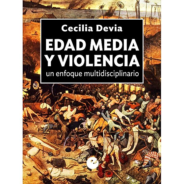 Edad Media y violencia, Cecilia Devia