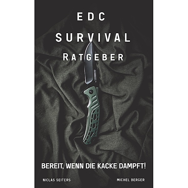 EDC Survival Ratgeber, Niclas Seiters, Michel Berger