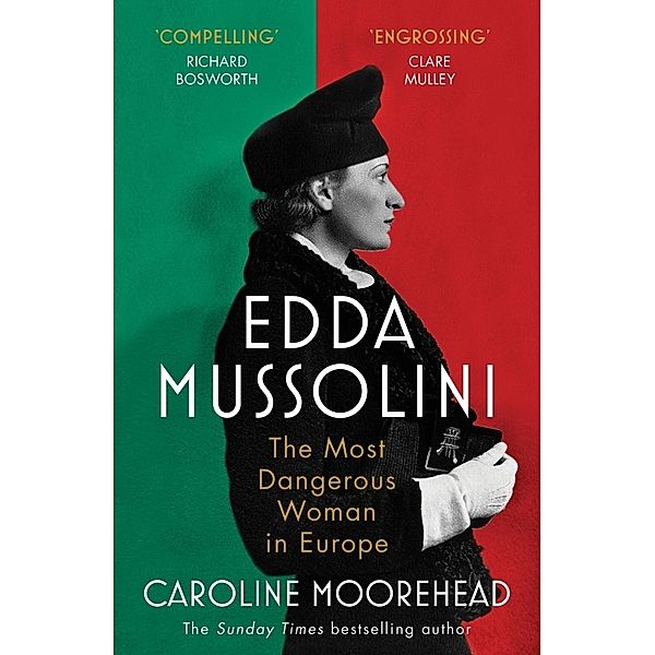 Edda Mussolini, Caroline Moorehead