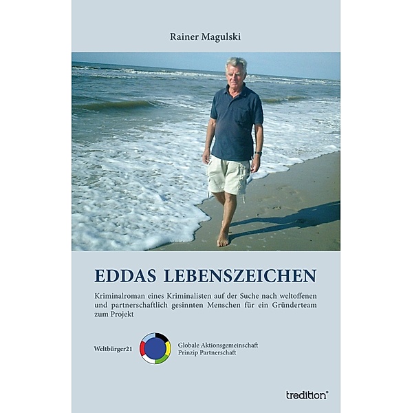 Eddas Lebenszeichen, Rainer Magulski