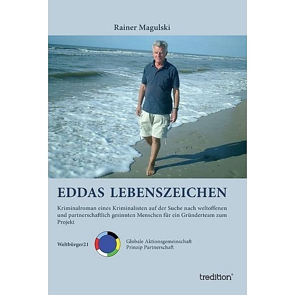 Eddas Lebenszeichen, Rainer Magulski