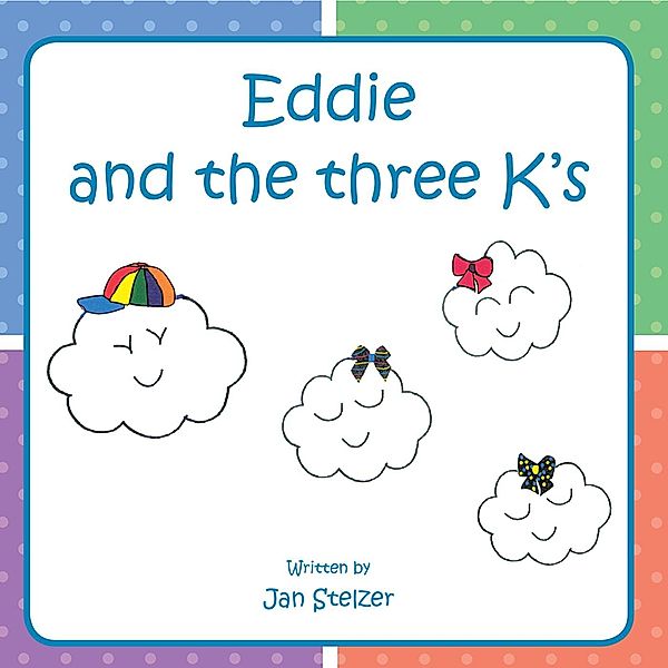 Eddie and the Three K's, Jan Stelzer