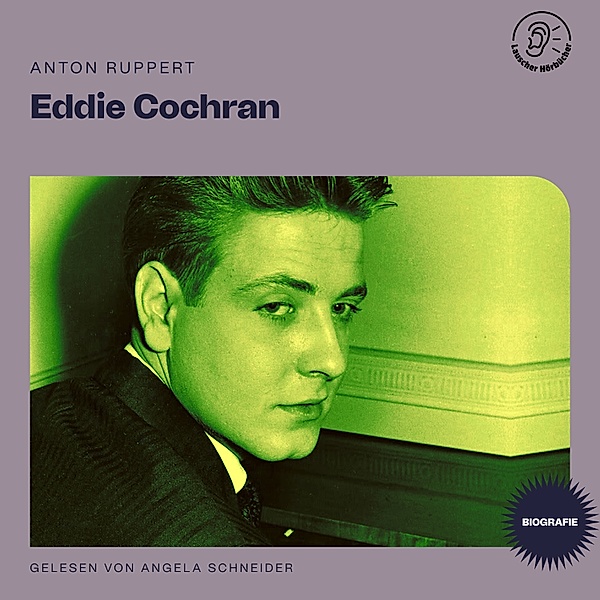 Eddie Cochran (Biografie), Anton Ruppert