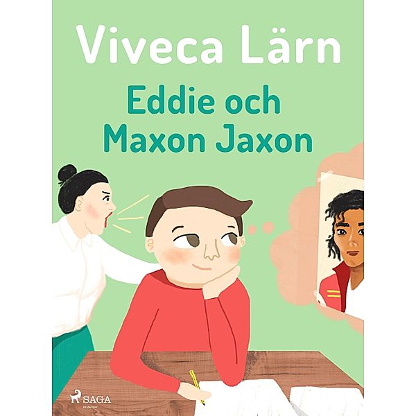 Eddie och Maxon Jaxon / Böckerna om Eddie Bd.1, Viveca Lärn
