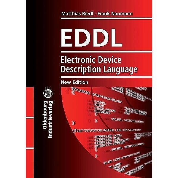 EDDL Electronic Device Description Language, Matthias Riedl, Frank Naumann