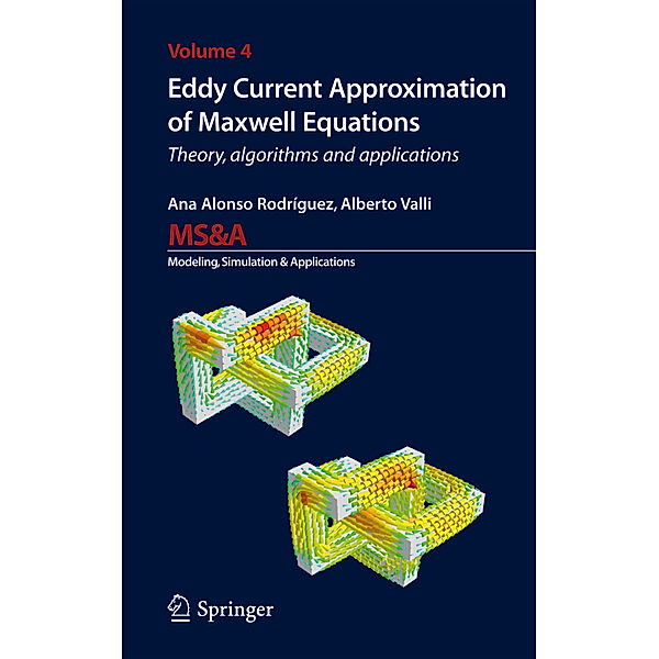 Eddy Current Approximation of Maxwell Equations, Ana Alonso Rodriguez, Alberto Valli