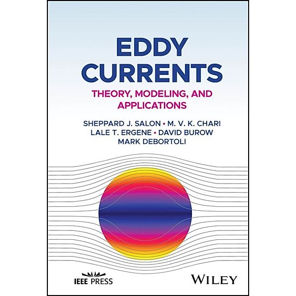 Eddy Currents, Sheppard J. Salon, M. V. K. Chari, Lale T. Ergene, David Burow, Mark DeBortoli