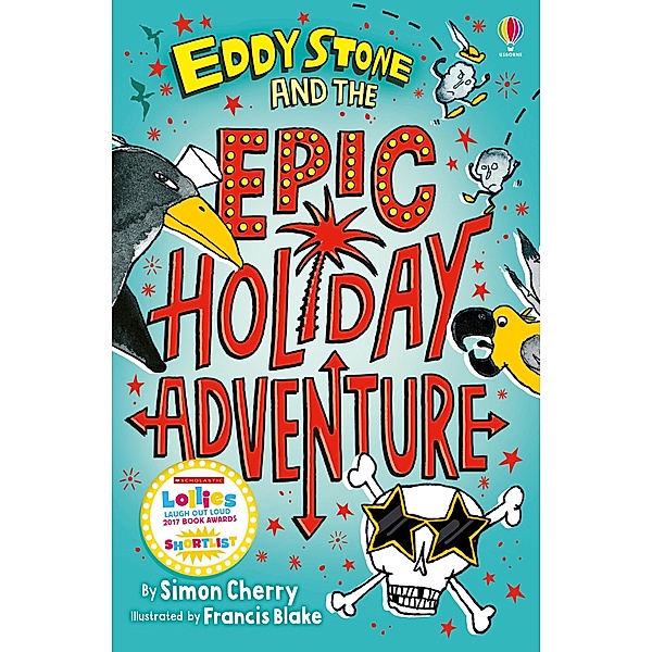 Eddy Stone and the Epic Holiday Adventure BK1 / Eddy Stone, Simon Cherry