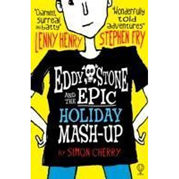 Eddy Stone and the Epic Holiday Mash-Up, Simon Cherry