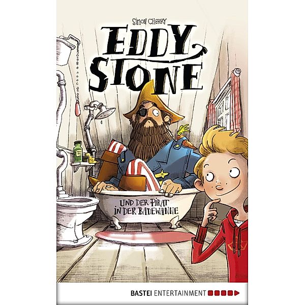 Eddy Stone und der Pirat in der Badewanne / Eddy Stone Bd.1, Simon Cherry