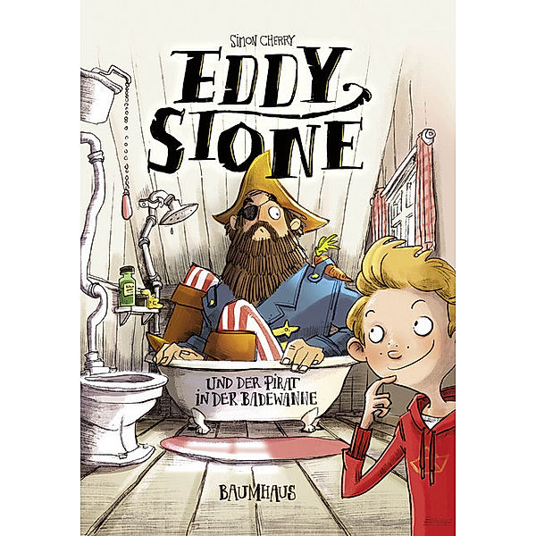 Eddy Stone und der Pirat in der Badewanne / Eddy Stone Bd.1, Simon Cherry