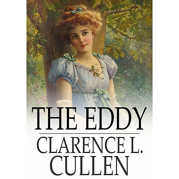 Eddy / The Floating Press, Clarence L. Cullen