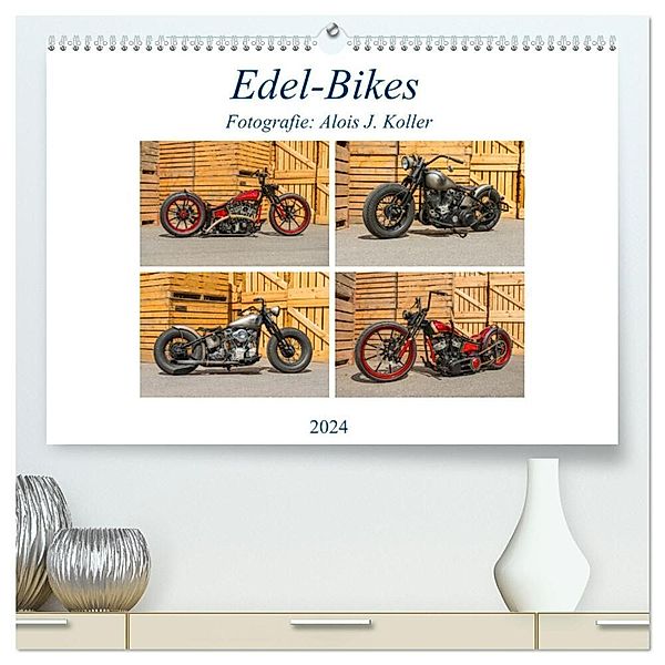 Edel-Bikes 2024 (hochwertiger Premium Wandkalender 2024 DIN A2 quer), Kunstdruck in Hochglanz, Alois J. Koller