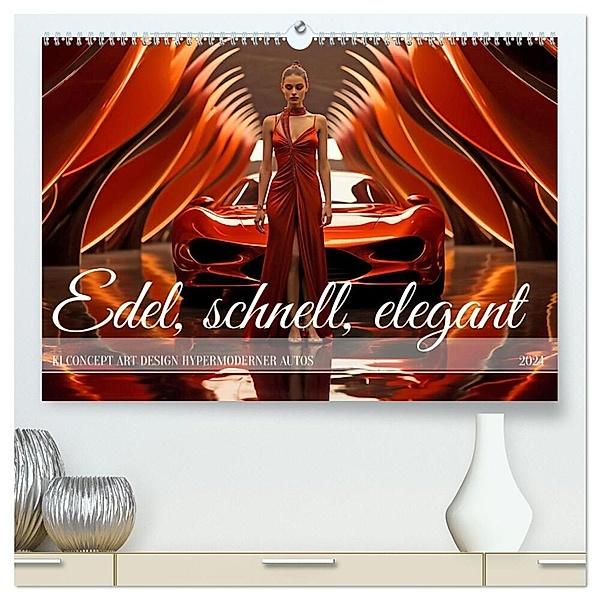 Edel, schnell, elegant (hochwertiger Premium Wandkalender 2024 DIN A2 quer), Kunstdruck in Hochglanz, Kerstin Waurick