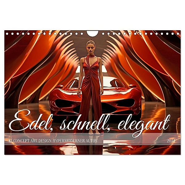 Edel, schnell, elegant (Wandkalender 2024 DIN A4 quer), CALVENDO Monatskalender, Kerstin Waurick