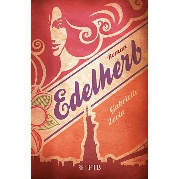 Edelherb / Schokomafia-Trilogie Bd.2, Gabrielle Zevin