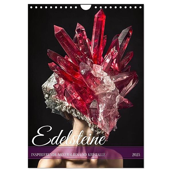 Edelsteine - Inspirierende Mineralien und Kristalle (Wandkalender 2025 DIN A4 hoch), CALVENDO Monatskalender, Calvendo, Anja Frost