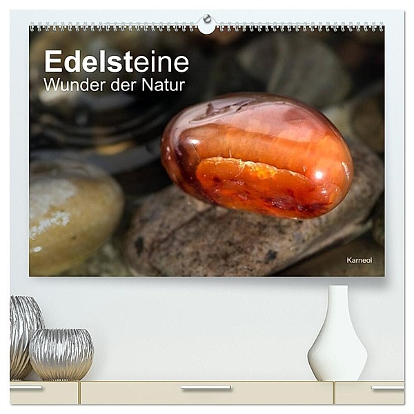 Edelsteine. Wunder der Natur (hochwertiger Premium Wandkalender 2024 DIN A2 quer), Kunstdruck in Hochglanz, Christiane calmbacher