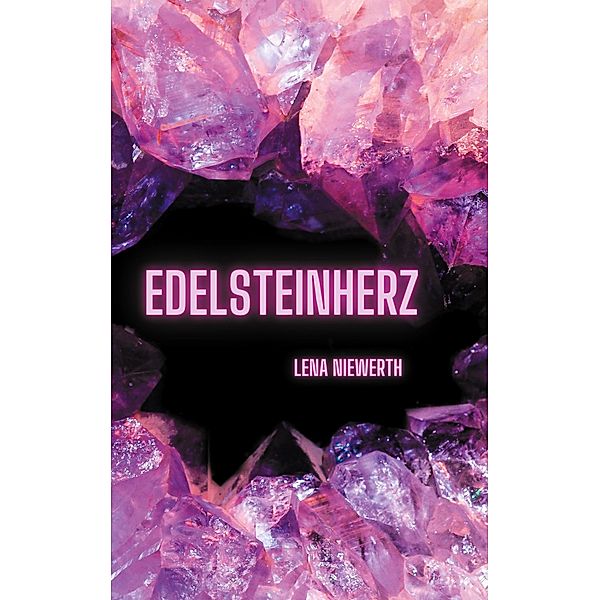 Edelsteinherz, Lena Niewerth