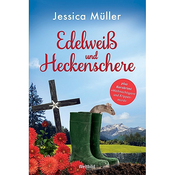 Edelweiß und Heckenschere, Jessica Müller