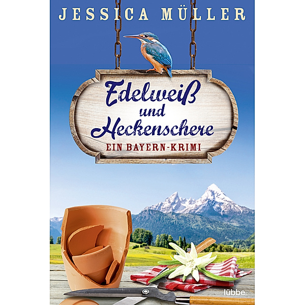 Edelweiß und Heckenschere / Hauptkommissar Hirschberg Bd.3, Jessica Müller