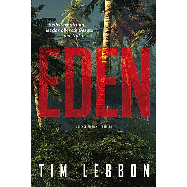 Eden, Tim Lebbon