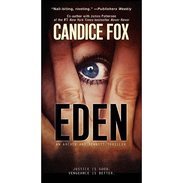 Eden / An Archer and Bennett Thriller Bd.2, Candice Fox