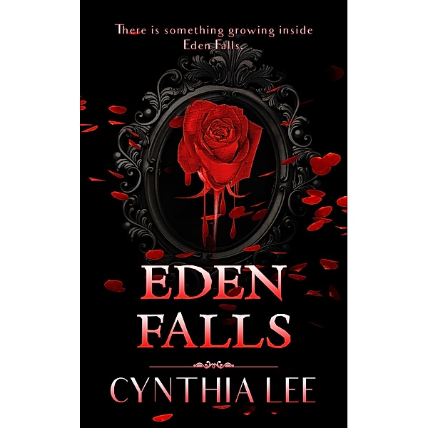 Eden Falls, Cynthia Lee