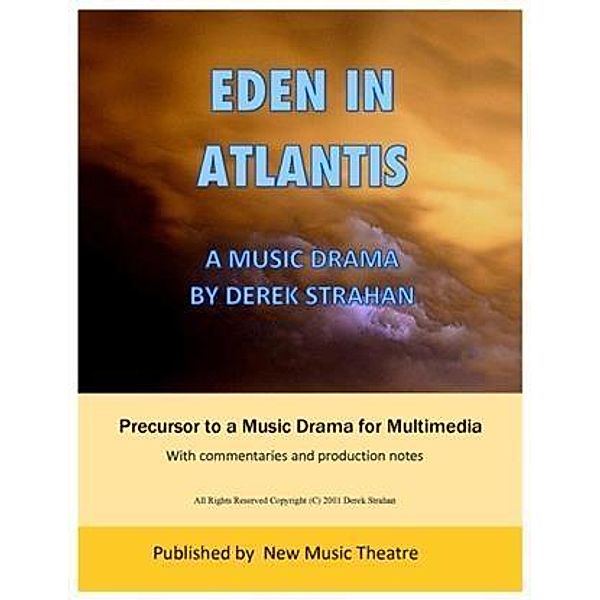Eden In Atlantis, Derek Strahan