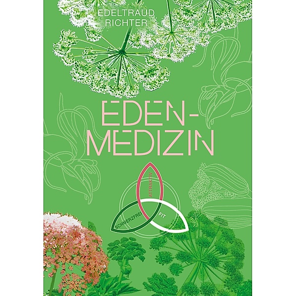 Eden-Medizin, Edeltraud Richter