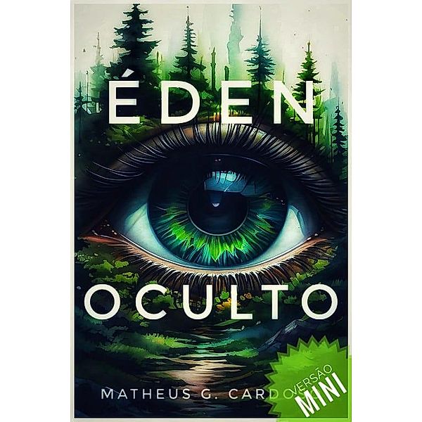 Éden Oculto - Versão Mini, Matheus G. Cardoso