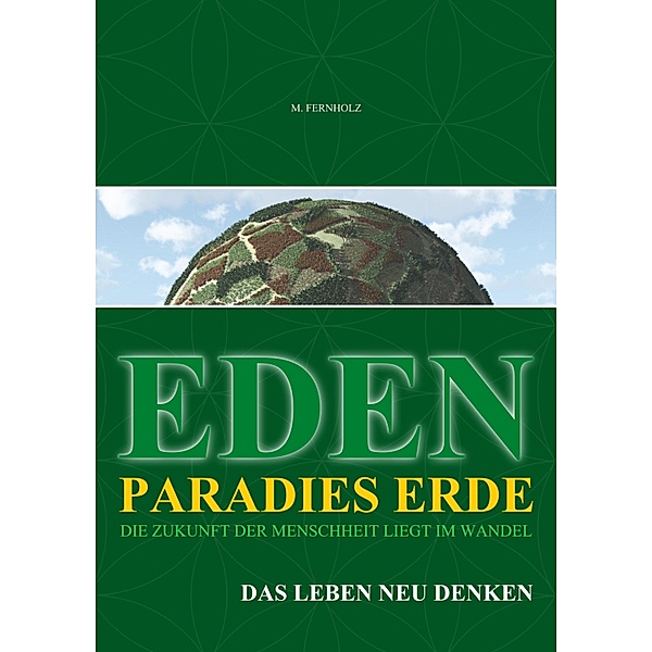 EDEN - Paradies Erde, M. Fernholz