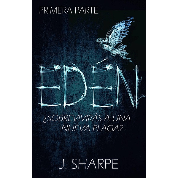 Edén - Primera parte, J. Sharpe