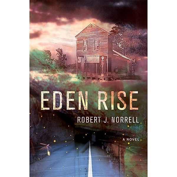 Eden Rise, Robert J. Norrell