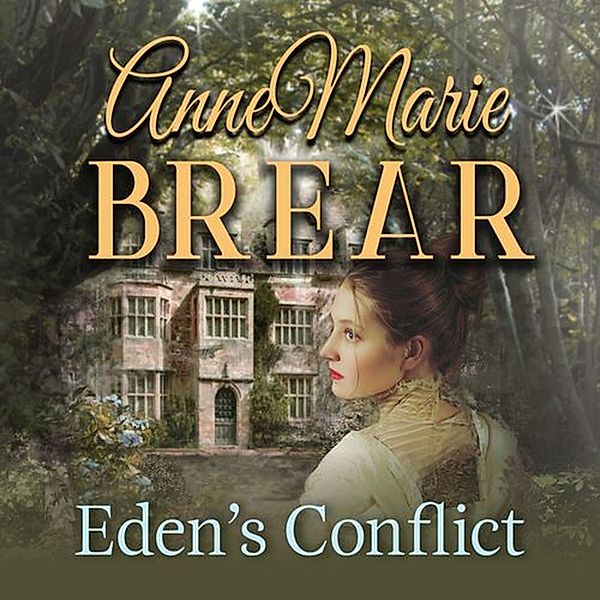 Eden's Conflict, Annemarie Brear