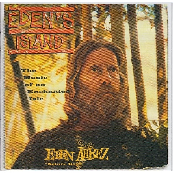 Eden'S Island, Eden Ahbez
